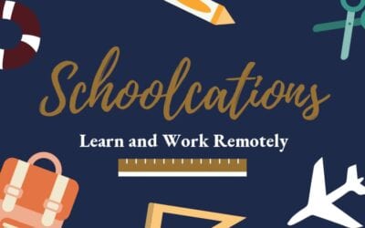 Schoolcations: Learn and Work Remotely