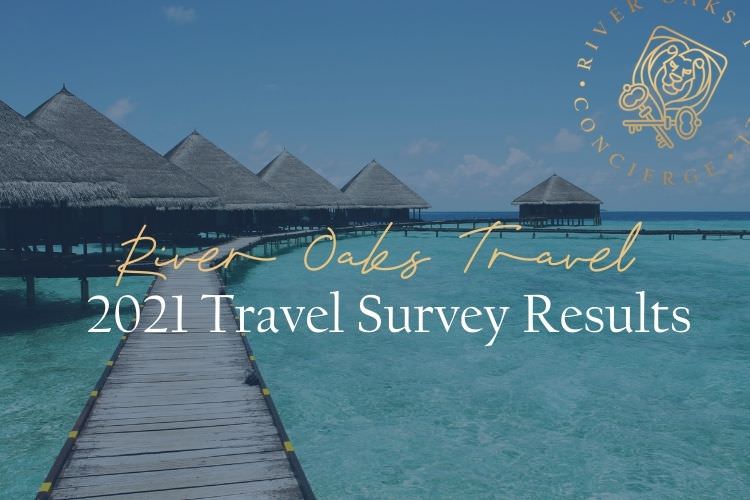 Our 2021 Travel Survey Results Are In